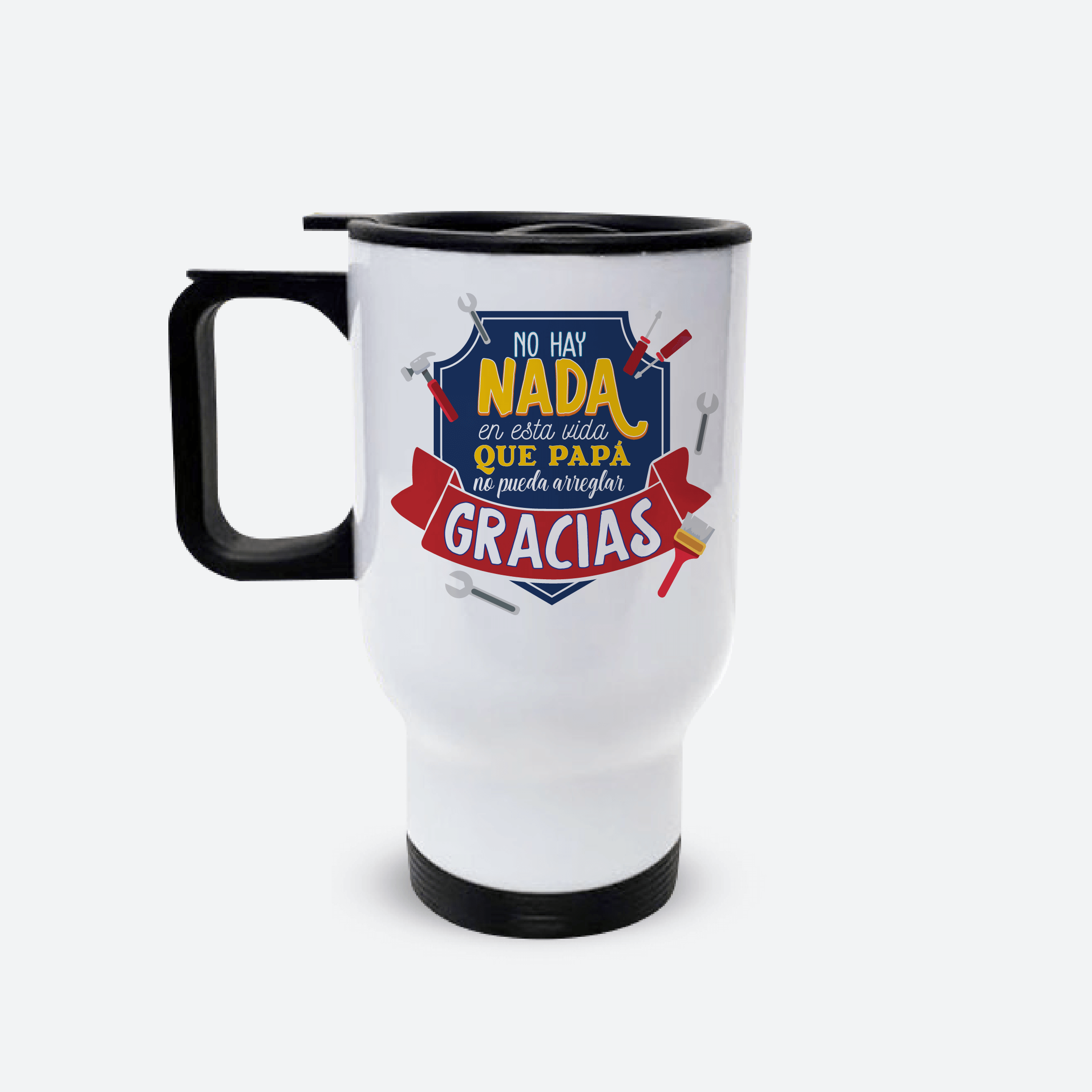 Jarra térmica - No hay nada en esta vida que Papá no pueda arreglar