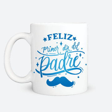 Taza blanca - Feliz primer día del Padre