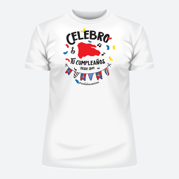 Camiseta - Celebro tu cumpleaños desde 1844