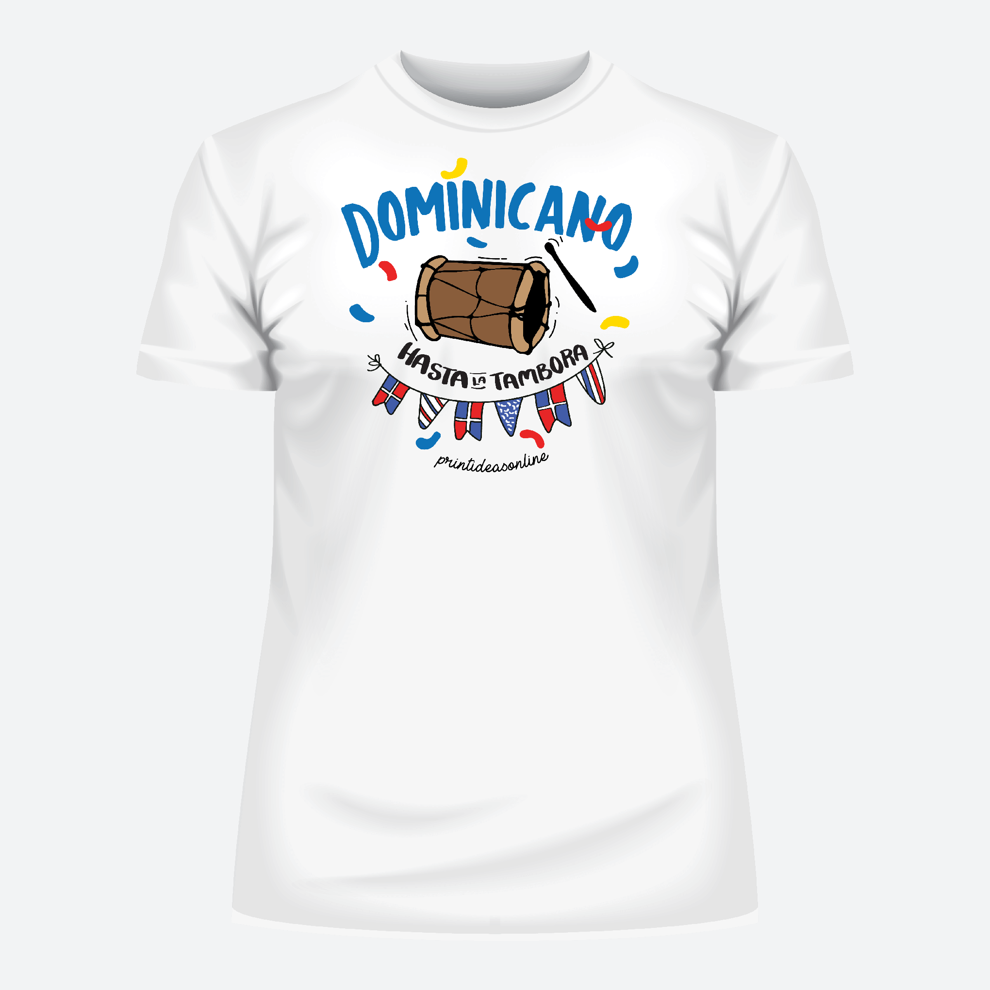 Camiseta - Dominicano hasta la tambora