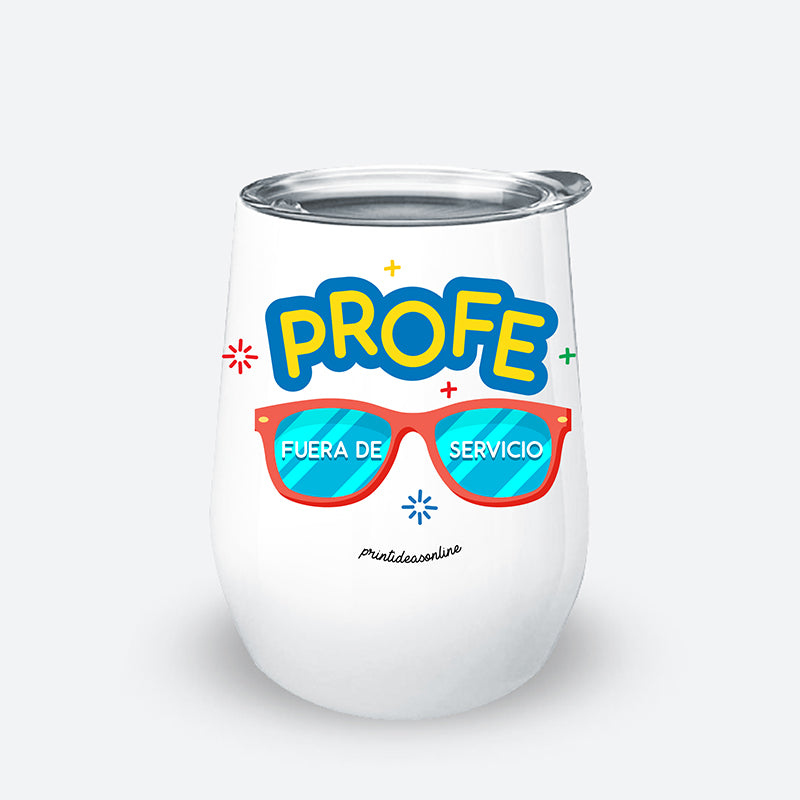 Vaso corto -  Profe fuera de servicio