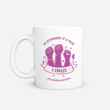 Taza - Día internacional de la Mujer