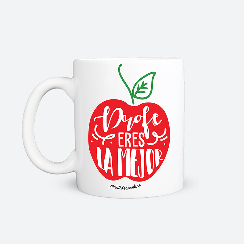 Taza - Profe eres la mejor