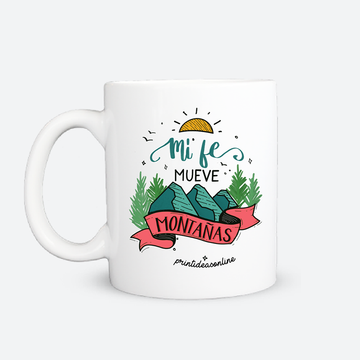 Taza - Mi fe mueve montañas